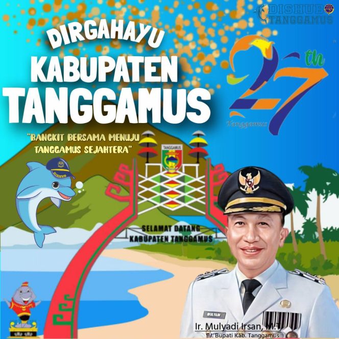 
 Ucapan HUT ke 27 Tanggamus, Tahun 2024. Foto : Dok. Dishub Tanggamus.