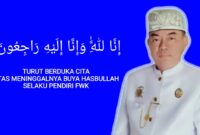 Pendiri FWK Hasbullah semasa Hidupnya.