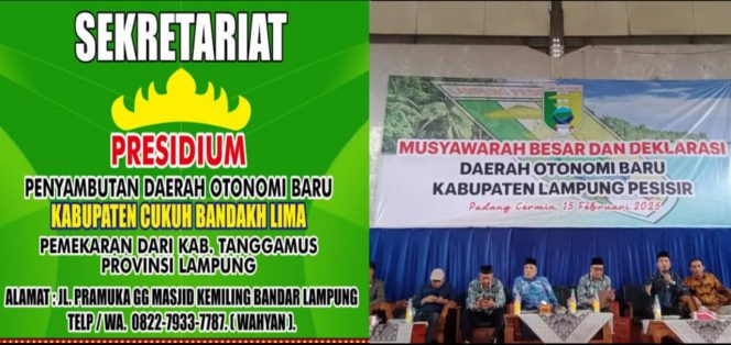 
 Kolase foto flyer Sekretariat Presidium DOB Cukuh Bandakh Lima dan Mubes Deklerasi DOB Kabupaten Lampung Pesisir, Sabtu 15 Februari 2025.