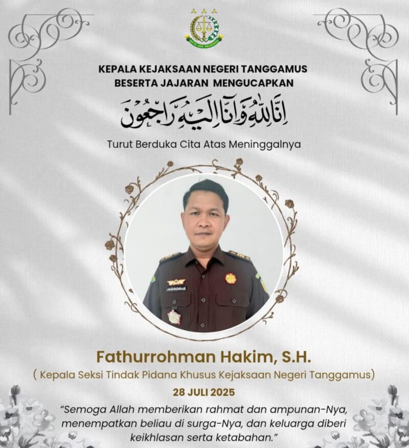 Flyer Kejaksaan Negeri Tanggamus Informasi Meninggalnya Kasi Pidsus, Fathurrohman Hakim, S.H. | Ist.