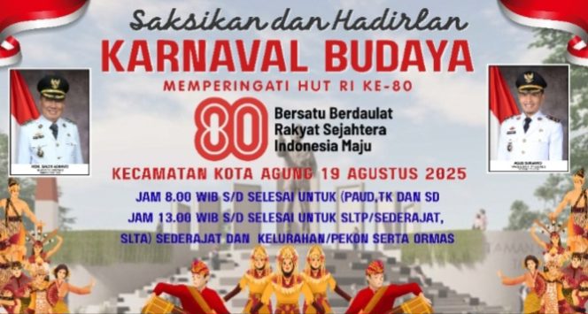 
 Flyer Informasi Karnaval di Kota Agung, Tanggamus, Selasa 19 Agustus 2025 | Ist.