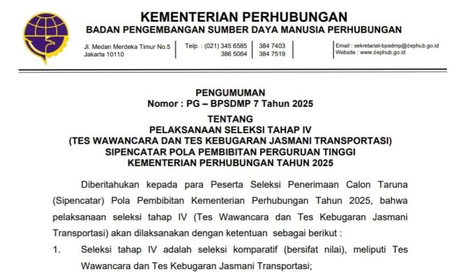 
					Pengumuman Seleksi Lanjutan Tahap IV Sekolah Kedinasan Kemenhub 2025 | Dok. Kemenhub RI.