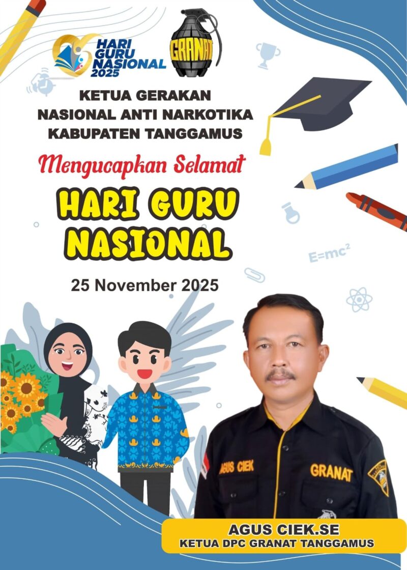 Ucapan Hari Guru Nasional 2025 oleh Ketua Granat Tanggamus | ist/Media Prioritastv.com.