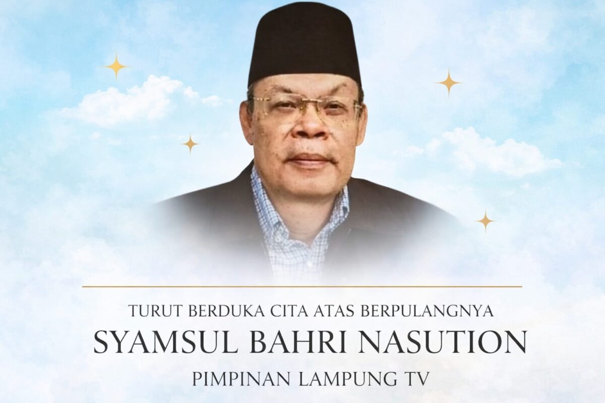 Flyer ucapan duka atas berpulangnya tokoh Pers Lampung Syamsul Bahri Nasution, Minggu 15 Februari 2026.